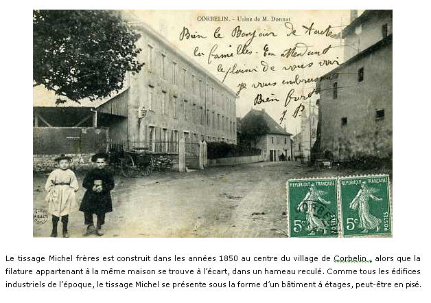 Figure 10–Tissage Donat (anciennement Michel frères puis Ponson & Cie) dans le village de Corbelin vers 1900.