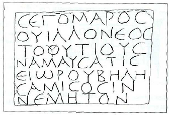 Fig. 33: Gallo-Greek inscription from Vaison-la-Romaine (Vaucluse) mentioning a 