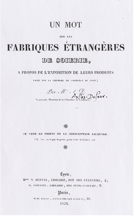1834 : Publication de Un mot sur les fabriques étrangères de soierie.